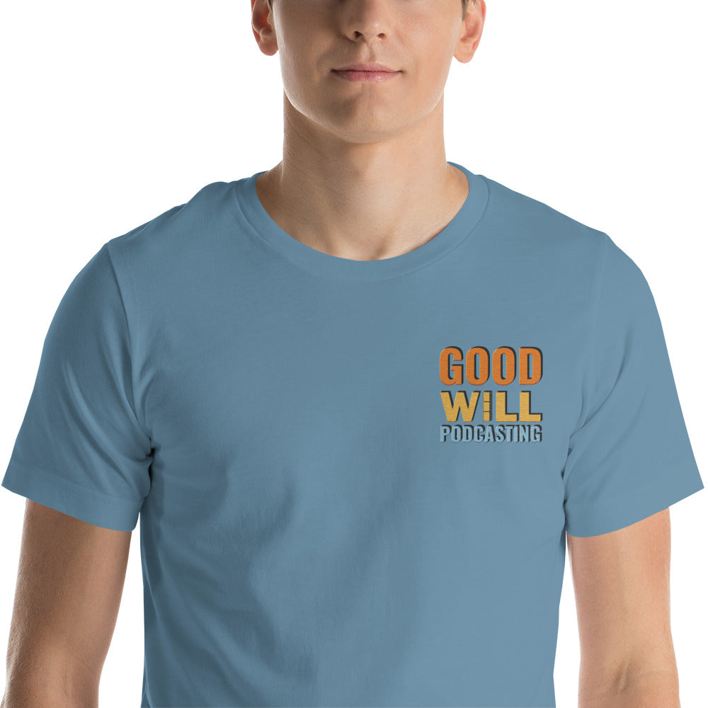 Good Will Podcasting T-Shirt